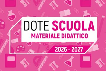 Dote Scuola - componente Materiale Didattico a.s. 2026/27 e Borse di Studio statali a.s. 2025/26